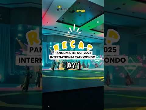 Recap Day 1 Panglima TNI Cup 2025 International Taekwondo!🙌🏻✨￼