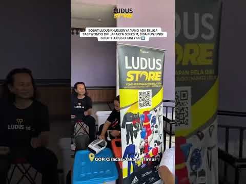 LUDUS STORE Hadir di Liga Taekwondo DKI Jakarta Series 11!🥋🤩